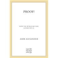 Proof! by Alexander, Amir, 9780374254902