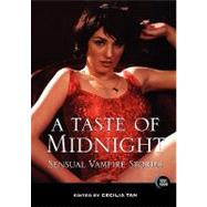 A Taste of Midnight: Sensual Vampire Stories by Tan, Cecilia, 9781562014902