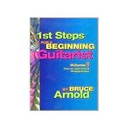 1st Steps for a Beginning Guitarist : Chords and Chord Progressions for Guitar by Arnold, Bruce E., 9781890944902