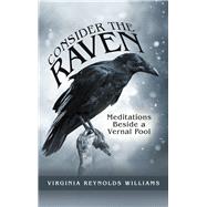 Consider the Raven by Williams, Virginia Reynolds, 9781973654902