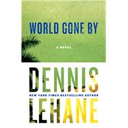World Gone by by Lehane, Dennis, 9780060004903