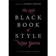 The Little Black Book of Style by Garcia, Nina, 9780061234903