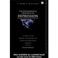 The Psychological Treatment of Depression by Williams, J. Mark G., 9780203414903