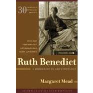 Ruth Benedict : A Humanist in Anthropology by Mead, Margaret, 9780231134903