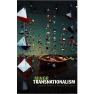 Minor Transnationalism by Lionnet, Francoise; Shih, Shu-Mei, 9780822334903