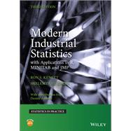 Modern Industrial Statistics With Applications in R, MINITAB, and JMP by Kenett, Ron S.; Zacks, Shelemyahu, 9781119714903