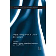 Waste Management in Spatial Environments by D'Amato; Alessio, 9781138904903