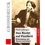 Das Recht Auf Faulheit by Lafargue, Paul; Bernstein, Eduard, 9781508574903