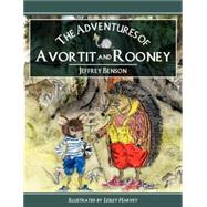 The Adventures of Avortit and Rooney by Benson, Jeffrey, 9781844014903