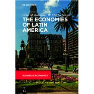 The Economies of Latin America by Sawyer, W. Charles; Rodriguez, Cesar, 9783110674903