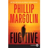 Fugitive by Margolin, Phillip, 9780061774904