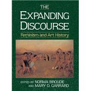 The Expanding Discourse by Broude, Norma; Garrard, Mary D., 9780367094904