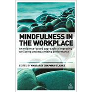 Mindfulness in the Workplace by Chapman-clarke, Margaret A., 9780749474904