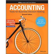 Accounting: Tools for Business Decision Making, Seventh Edition, WileyPLUS NextGen Card with (LooseLeaf) Print Companion Set by Kimmel, Paul D.; Weygandt,Jerry J.; Kieso, Donald E., 9781119494904