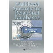Multilevel Security for Relational Databases by Faragallah,Osama S., 9781138374904