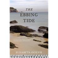 The Ebbing Tide by Ogilvie, Elisabeth, 9781608934904