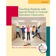 Teaching Students with Special Needs in General Education Classrooms by Lewis, Rena B.; Doorlag, Donald H., 9780135014905