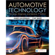 Automotive Technology: Principles, Diagnosis, and Service [Rental Edition] by Halderman, James D., 9780137854905