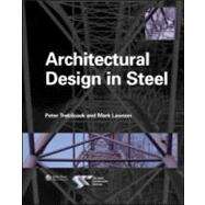 Architectural Design in Steel by Lawson,Mark, 9780419244905