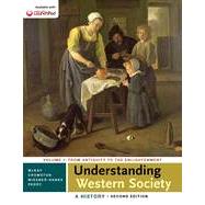 Understanding Western Society: A History, Volume One by McKay, John P.; Crowston, Clare Haru; Wiesner-Hanks, Merry E.; Perry, Joe, 9781457694905
