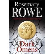 Dark Omens by Rowe, Rosemary, 9781847514905