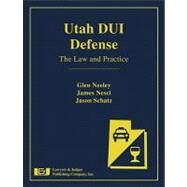 Utah Dui Defense by Neeley, Glen; Nesci, James; Schatz, Jason, 9781933264905