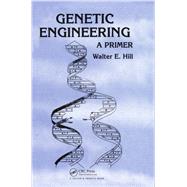 Genetic Engineering by Hill, Walter E., 9780367454906