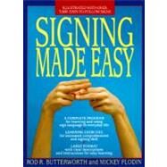 Signing Made Easy by Butterworth, Rod R.; Flodin, Mickey, 9780399514906