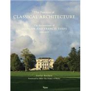 The Practice of Classical Architecture by Watkin, David; Charles, Prince of Wales, 9780847844906