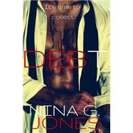 Debt by Jones, Nina G., 9781503354906