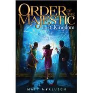 Lost Kingdom by Myklusch, Matt, 9781534424906