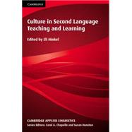 Culture in Second Language Teaching and Learning by Edited by Eli Hinkel, 9780521644907