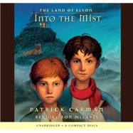 The Into the Mist (The Land of Elyon #5) by Carman, Patrick; McLarty, Ron, 9780545024907