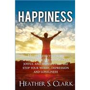 Happiness by Clark, Heather S., 9781523384907