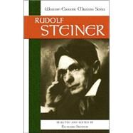 Rudolf Steiner by Steiner, Rudolf; Seddon, Richard; Goodrick-Clarke, Nicholas, 9781556434907