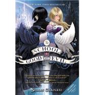 The School for Good and Evil by Chainani, Soman; Bruno, Iacopo, 9780062104908