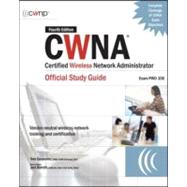 CWNA Certified Wireless Network Administrator Official Study Guide (Exam PW0-100), Fourth Edition by Carpenter, Tom, 9780071494908