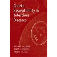 Genetic Susceptibility to Infectious Diseases by Kaslow, Richard A.; McNicholl, Janet; Hill, Adrian V. S., 9780195174908