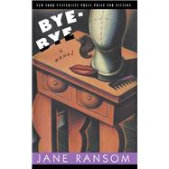 Bye-Bye by Ransom, Jane Reavill, 9780814774908