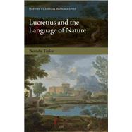 Lucretius and the Language of Nature by Taylor, Barnaby, 9780198754909