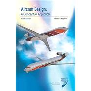 Aircraft Design by Raymer, Daniel P., 9781624104909