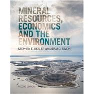 Mineral Resources, Economics and the Environment by Kesler, Stephen E.; Simon, Adam C., 9781107074910
