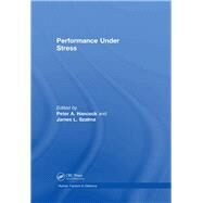 Performance Under Stress by Szalma,James L., 9781138074910