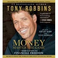 MONEY Master the Game 7 Simple Steps to Financial Freedom by Robbins, Tony; Robbins, Tony; Bobb, Jeremy, 9781442384910