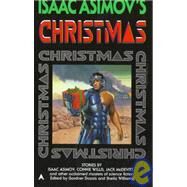 Isaac Asimov's Christmas by Dozois, Gardner R.; Williams, Sheila; Asimov, Isaac, 9780441004911