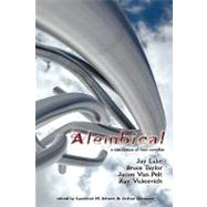 Alembical: A Distillation of Four Novellas by Schoen, Lawrence M.; Dorrance, Arthur, 9780979534911