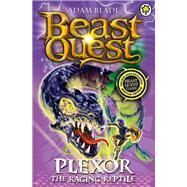 Beast Quest: 85: Plexor the Raging Reptile by Blade, Adam, 9781408334911
