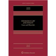Insurance Law and Policy Cases and Materials by Baker, Tom; Logue, Kyle D., 9781454874911