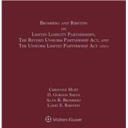 Bromberg and Ribstein on Limited Liability Partnerships, the Revised Uniform Partnership Act, and the Uniform Limited Partnership Act by Hurt, Christine; Smith, D. Gordon; Bromberg, Alan R.; Ribstein, Larry E., 9781543804911