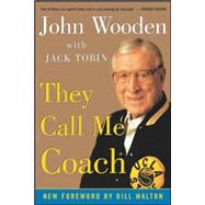 They Call Me Coach by Wooden, John, 9780071424912